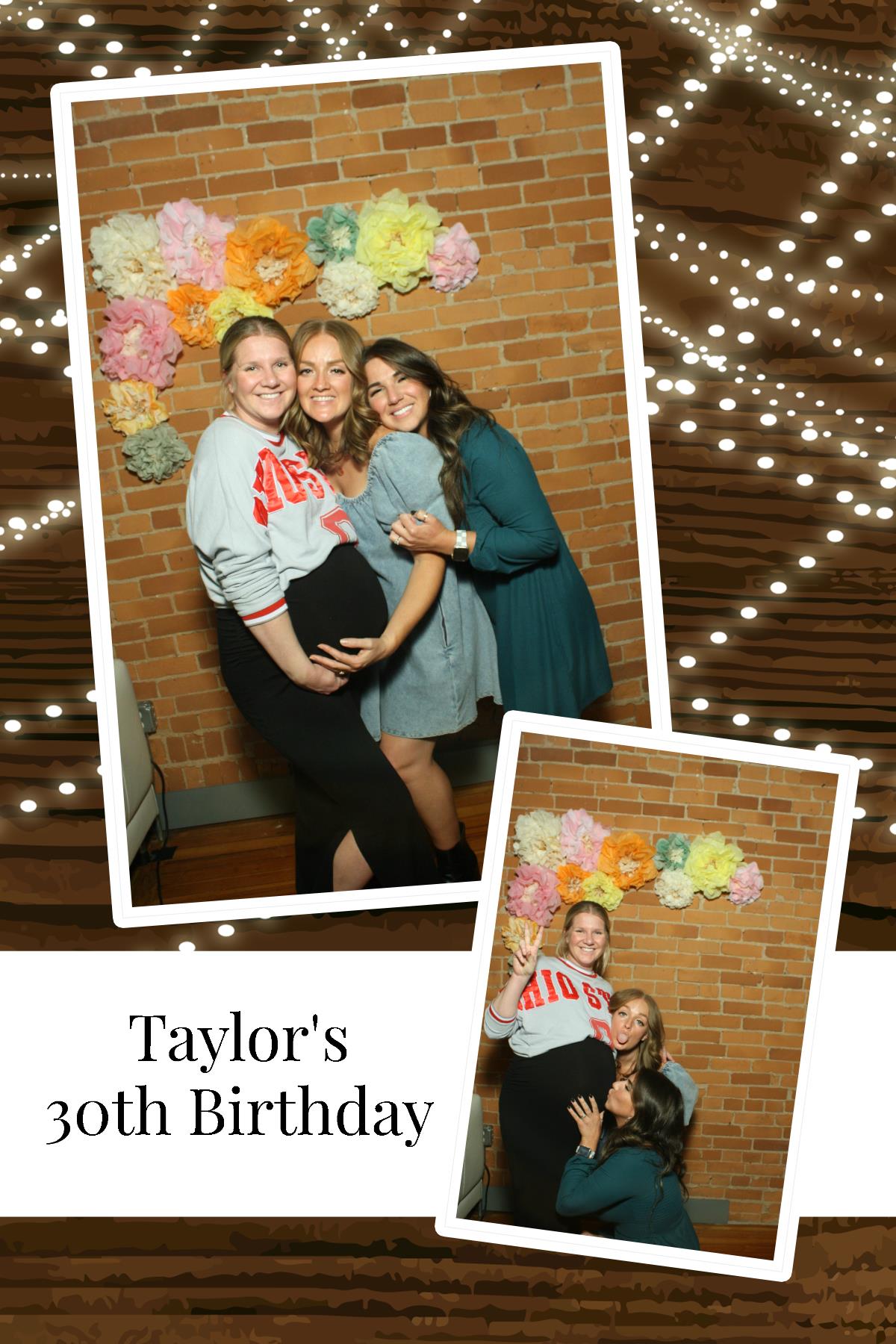 Taylor's 30th Birthday   | View more photos from the event at gallery.photoboothcincy.com/u/PhotoBoothCincy/Taylors-30th-Birthday